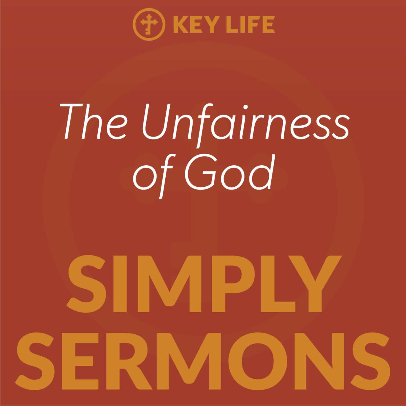 The Unfairness of God – Steve Brown The Unfairness of God – Steve Brown