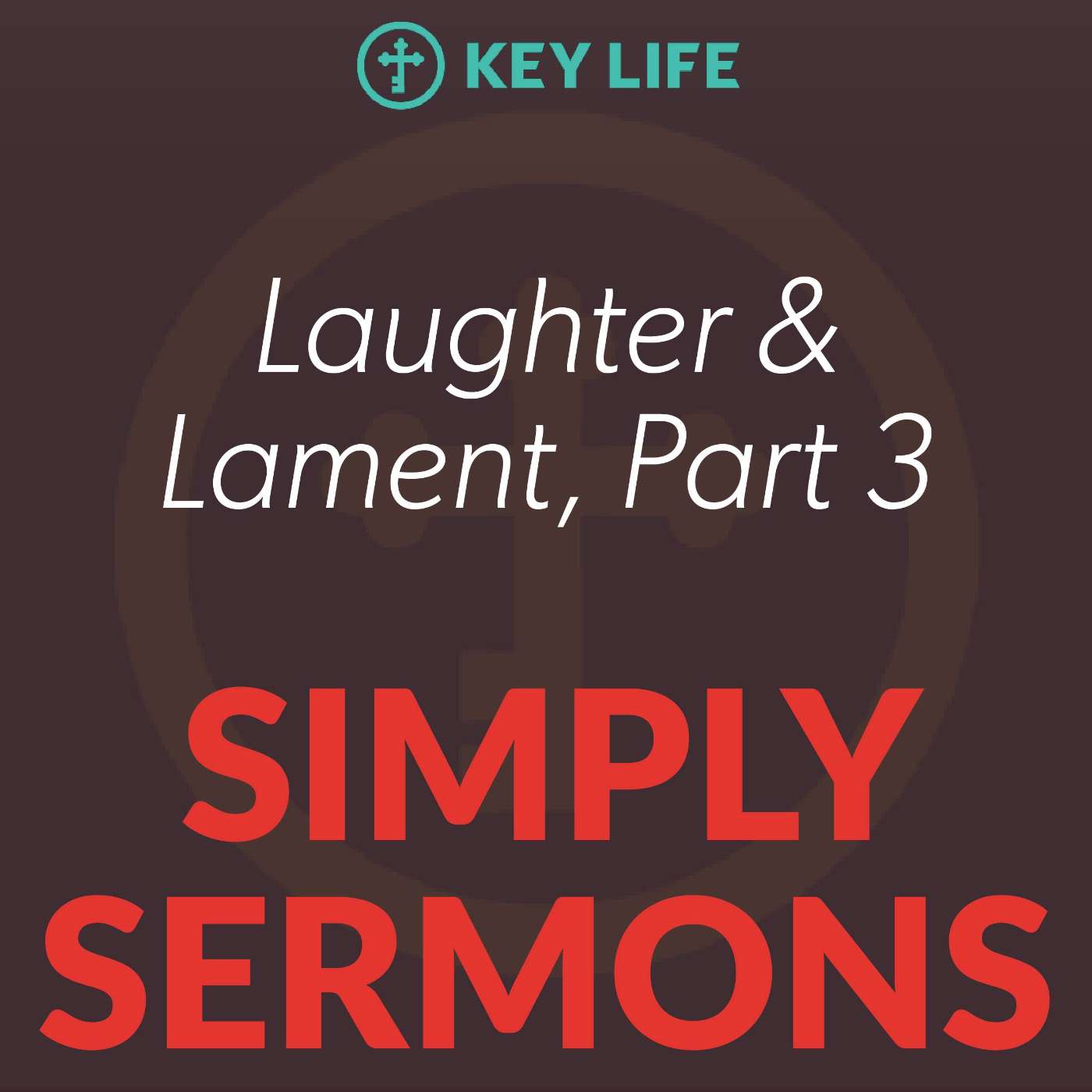 Laughter and Lament Pt3 – Steve Brown Laughter and Lament Pt3 – Steve Brown