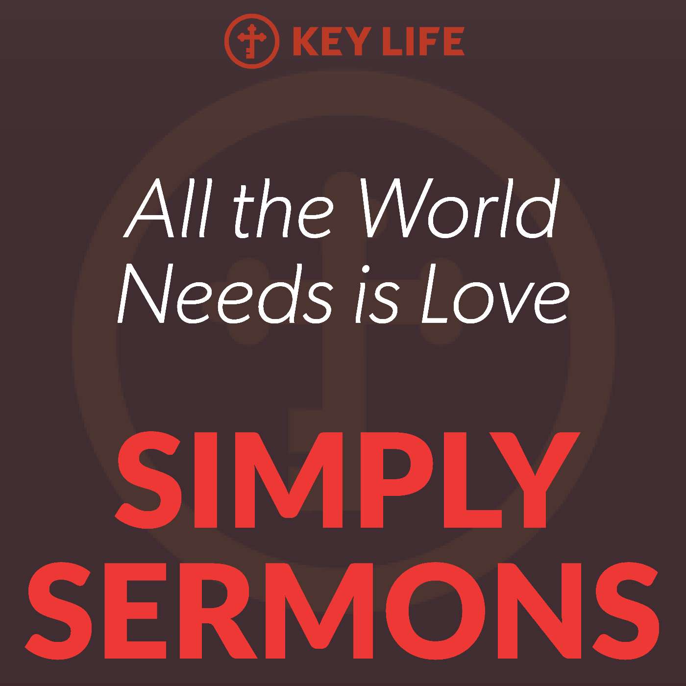 All The World Needs is Love  – Steve Brown