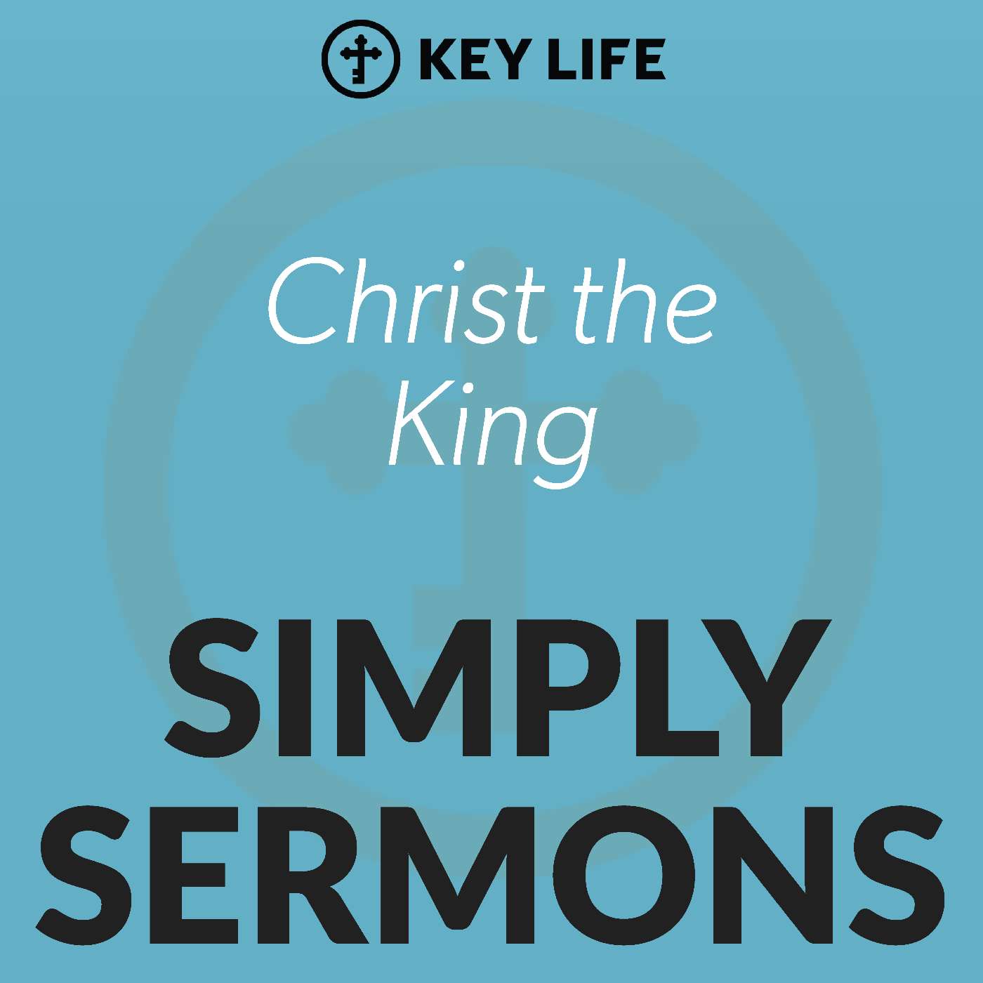 Christ the King – Steve Brown